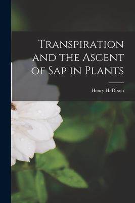 [预订]Transpiration and the Ascent of sap in Plants 9781016684835