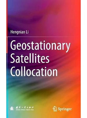预订 Geostationary Satellites Collocation 地球同步*搭配: 9783642407987
