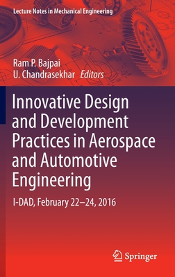 【预订】Innovative Design and Development Practices in Aerospace and Automotive Engineering