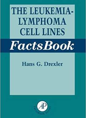 【预售】The Leukemia-Lymphoma Cell Line Factsbook