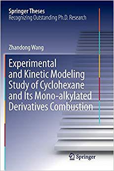 【预售】Experimental and Kinetic Modeling Study of Cyclohexane and Its Mono-Alkylated Derivatives Combustion