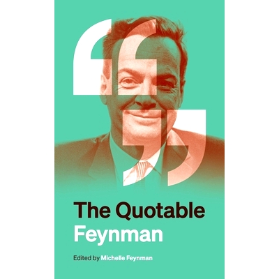 现货 The Quotable Feynman 费恩曼文集:引经据典: 9780691270449