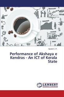 State 预订 Performance Kendras 9783659383991 ICT Kerala Akshaya