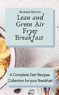 Collection Lean Air Green Breakfast Recipes for Diet and Complete 9781801905695 your Fryer 预订