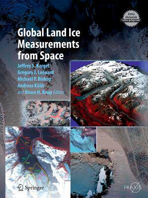 【预订】Global Land Ice Measurements from Space