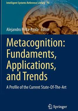 【预订】Metacognition: Fundaments, Applications, and Trends