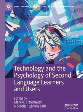 【预订】Technology and the Psychology of Second Language Learners and Users