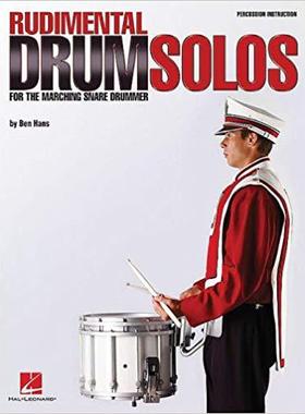 【预订】Rudimental Drum Solos for the Marching Snare Drummer