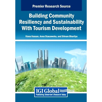 预订 Building Community Resiliency and Sustainability With Tourism Development: 9798369354063
