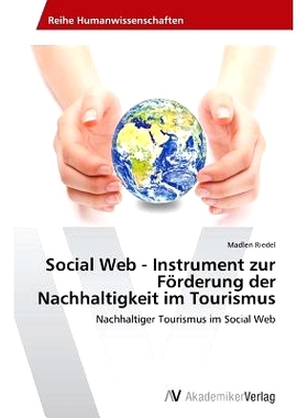 预订 Social Web - Instrument Zur Forderung Der Nachhaltigkeit Im Tourismus: 9783639396751