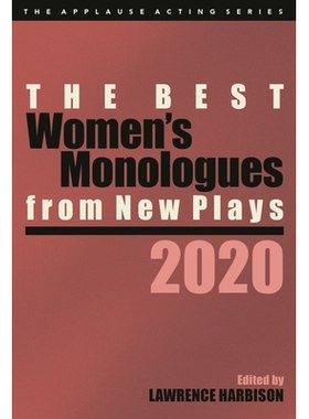预订 The Best Women’s Monologues from New Plays, 2020 新剧*女主角独白，2020年: 9781493053254