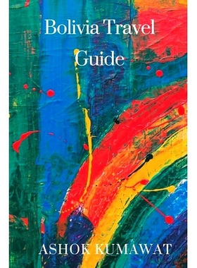 预订 Bolivia Travel Guide: 9789357901482