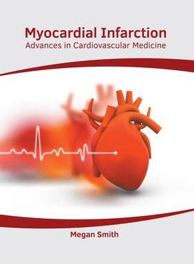 [预订]Myocardial Infarction: Advances in Cardiovascular Medicine 9781632419262