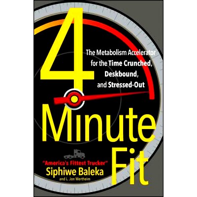 预订 4-Minute Fit: The Metabolism Accelerator for the Time Crunched, Deskbound, and Stressed-Out