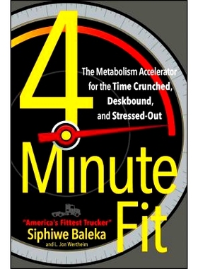 预订 4-Minute Fit: The Metabolism Accelerator for the Time Crunched, Deskbound, and Stressed-Out