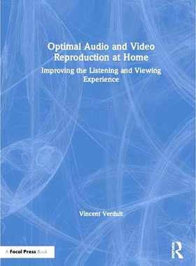 预订 Optimal Audio and Video Reproduction at Home: Improving the Listening and Viewing Experience 家庭*音频与视频再现: 9