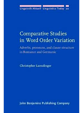 预订 Comparative Studies in Word Order Variation. Adverbs, pronouns, and clause structure in Romance and Germanic.: 9789