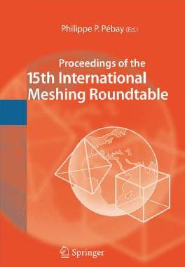 【预订】Proceedings of the 15th International Meshing Roundtable