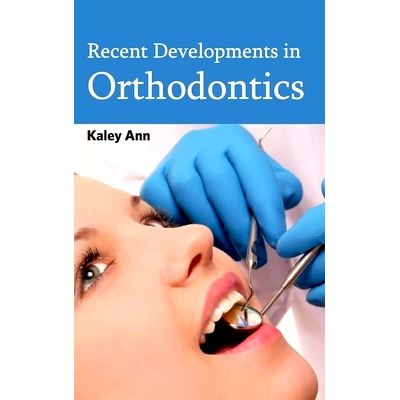 预订 Recent Developments in Orthodontics 正畸的*发展: 9781632423481