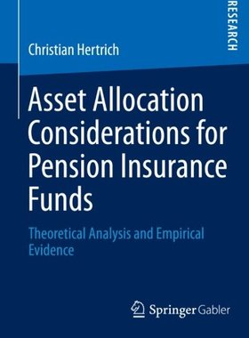 【预订】Asset Allocation Considerations for Pension Insurance Funds