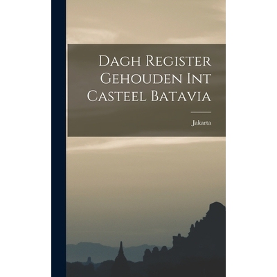 预订 Dagh Register Gehouden int Casteel Batavia 9781015820760
