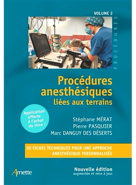 预订 Procédures anesthésiques, Vol. 2. Procédures anesthésiques liées aux terrains 麻醉程序，卷。 2. 现场相关麻醉程