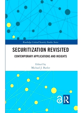 预订 Securitization Revisited: Contemporary Applications and Insights 重新审视证券化：当代应用与影响: 9780367150372