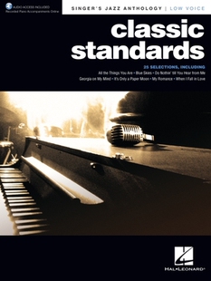 【预订】Classic Standards - Singer’s Jazz Anthology Low Voice Edition with Recorded Piano Accompaniments: Singer’s...