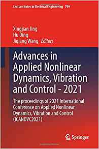 【预订】Advances in Applied Nonlinear Dynamics, Vibration and Control -2021 9789811659119