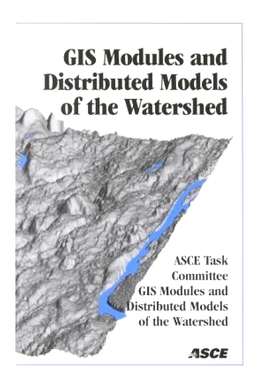 预订 Geographic Information System Modules and Distributed Models of the Watershed: 9780784404430
