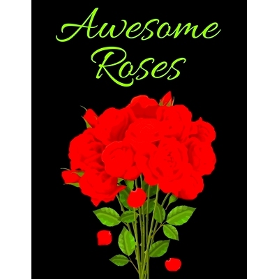 预订 Awesome Roses: Beautiful Coloring Book for Adults: 9798644596522