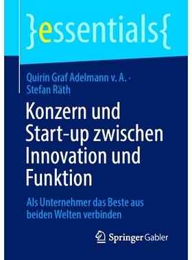 预订 Konzern Und Start-Up Zwischen Innovation Und Funktion: ALS Unternehmer Das Beste Aus Beiden Welten Verbinden: 97836