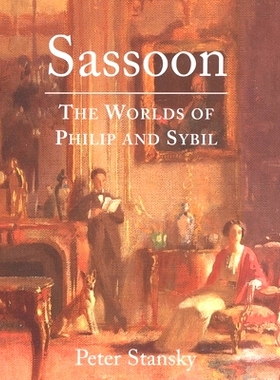 预订 Sassoon: The Worlds of Philip and Sybil 沙宣:菲利普和西比尔的世界: 9780300186765