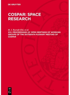 预订 Proceedings of Open Meetings of Working Groups of the Sixteenth Plenary Meeting of Cospar: Constance, F.R.G. - 23 M