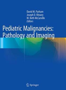 预订 Pediatric Malignancies: Pathology and Imaging