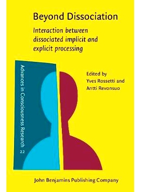 预订 Beyond Dissociation. Interaction between dissociated implicit and explicit processing.: 9789027251428