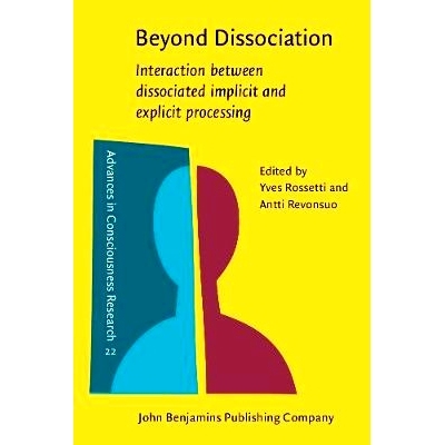 预订 Beyond Dissociation. Interaction between dissociated implicit and explicit processing.: 9789027251428