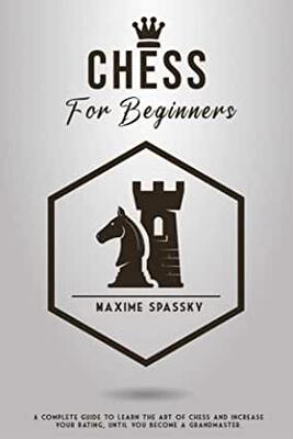 【预订】Chess for Beginners: A complete guide to learn the art of chess and increase your rating, until you become...