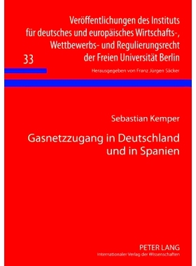 预订 Gasnetzzugang in Deutschland und in Spanien: 9783631638637
