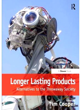预订 Longer Lasting Products: Alternatives To The Throwaway Society 更持久的产品: 丢弃型社会的其他选择: 9780566088087