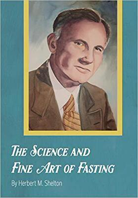 【预售】The Science and Fine Art of Fasting