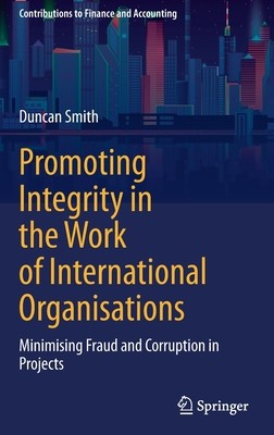 【预订】Promoting Integrity in the Work of International Organisations 9783030739157