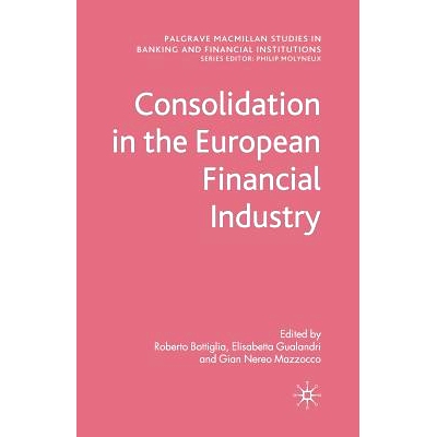 预订 Consolidation in the European Financial Industry: 9781349313280