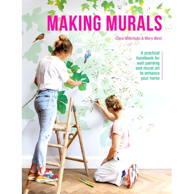 预订 Making Murals: A Practical Handbook for Wall Painting and Mural Art to Enhance Your Home