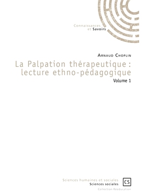 预订 La palpation thérapeutique : lecture ethno-pédagogique *性触诊：民族教育学阅读: 9782753904378