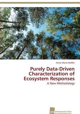 [预订]Purely Data-Driven Characterization of Ecosystem Responses 9783838134444