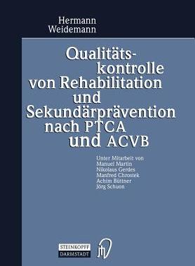 预订 Qualitätskontrolle von Rehabilitation und Sekundärprävention nach PTCA und ACVB