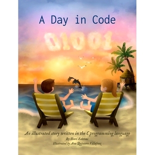 预订 A Day in Code: An illustrated story written in the C programming language: 9781735907901