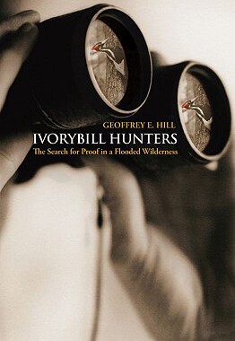 【预订】Ivorybill Hunters