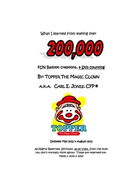 预订 What I Learned From Making Over 200,000 FUN Balloon Creations!: How to make money while making kids VERY happy with